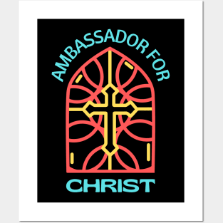 Ambassador For Christ | Christian Posters and Art